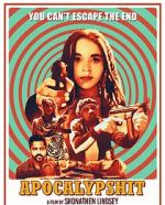 Watch Apocalypshit Watch123movies