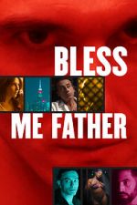 Watch Bless Me Father Watch123movies