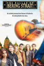 Watch The Ballad of Bering Strait Watch123movies