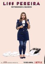 Watch Liss Pereira: Reteniendo Liquidos Watch123movies