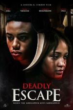 Watch Deadly Escape Watch123movies