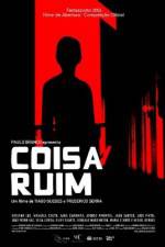 Watch Coisa Ruim Watch123movies