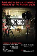 Watch We Ride: The Story of Snowboarding Watch123movies