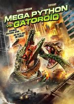 Watch Mega Python vs. Gatoroid Watch123movies