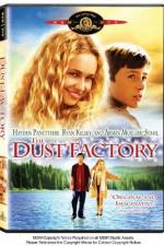Watch The Dust Factory Watch123movies