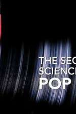 Watch The Secret Science of Pop Watch123movies