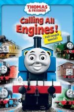 Watch Thomas & Friends: Calling All Engines! Watch123movies