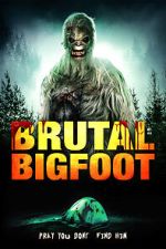 Watch Brutal Bigfoot Encounters: Mutilations and Mutations Watch123movies