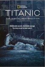 Watch Titanic: The Digital Resurrection (TV Special 2025) Watch123movies