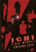 Watch Ichi the Killer: Episode 0 Watch123movies