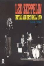 Watch Led Zeppelin - Live Royal Albert Hall 1970 Watch123movies
