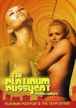 Watch Platinum Pussycat Watch123movies