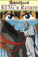 Watch Robin Hood IV, King\'s Return Watch123movies