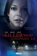 Watch A Killer Walks Amongst Us Watch123movies