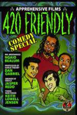 Watch 420 Friendly Comedy Special Watch123movies