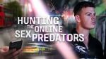 Watch Hunting the Online Sex Predators (TV Special 2025) Watch123movies