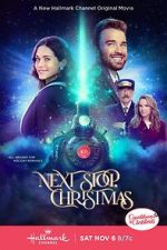 Watch Next Stop, Christmas Watch123movies