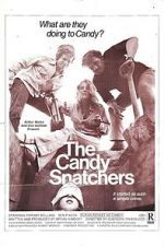 Watch The Candy Snatchers Watch123movies