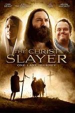 Watch The Christ Slayer Watch123movies