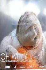 Watch Oh Willy... Watch123movies