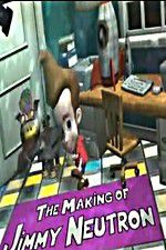 Watch The Making of Jimmy Neutron Watch123movies