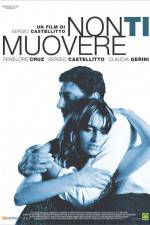Watch Non ti muovere Watch123movies