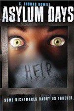 Watch Asylum Days Watch123movies