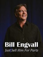 Watch Bill Engvall: Just Sell Him for Parts Watch123movies