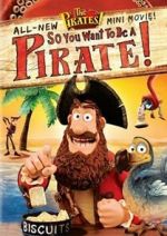 Watch So You Want to Be a Pirate! Watch123movies