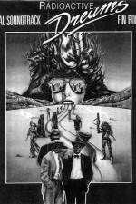 Watch Radioactive Dreams Watch123movies