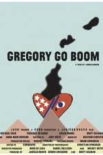 Watch Gregory Go Boom Watch123movies