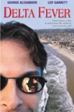 Watch Delta Fever Watch123movies