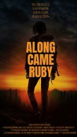 Watch Along Came Ruby (Short 2023) Watch123movies