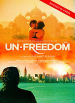 Watch Unfreedom Watch123movies