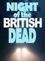 Watch Night of the British Dead Watch123movies