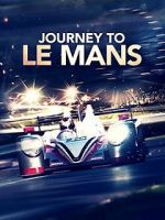 Watch Journey to Le Mans Watch123movies