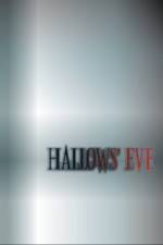 Watch Hallows' Eve Watch123movies