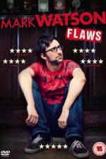 Watch Mark Watson: Flaws Watch123movies