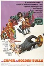 Watch The Caper of the Golden Bulls Watch123movies