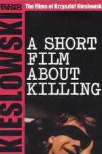 Watch A Short Film About Killing Watch123movies