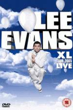Watch Lee Evans: XL Tour Live 2005 Watch123movies