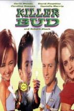 Watch Killer Bud Watch123movies