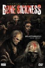 Watch Bone Sickness Watch123movies