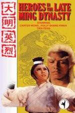 Watch Heroes in the Late Ming Dynasty Watch123movies