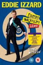 Watch Eddie Izzard: Force Majeure Live Watch123movies
