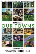 Watch Our Towns Watch123movies