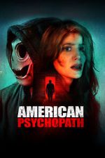 Watch American Psychopath Watch123movies
