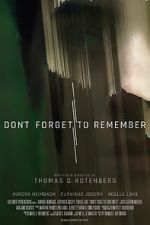 Watch Don\'t Forget to Remember Watch123movies