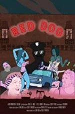 Watch Red Dog Watch123movies