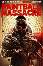 Watch Paintball Massacre Watch123movies